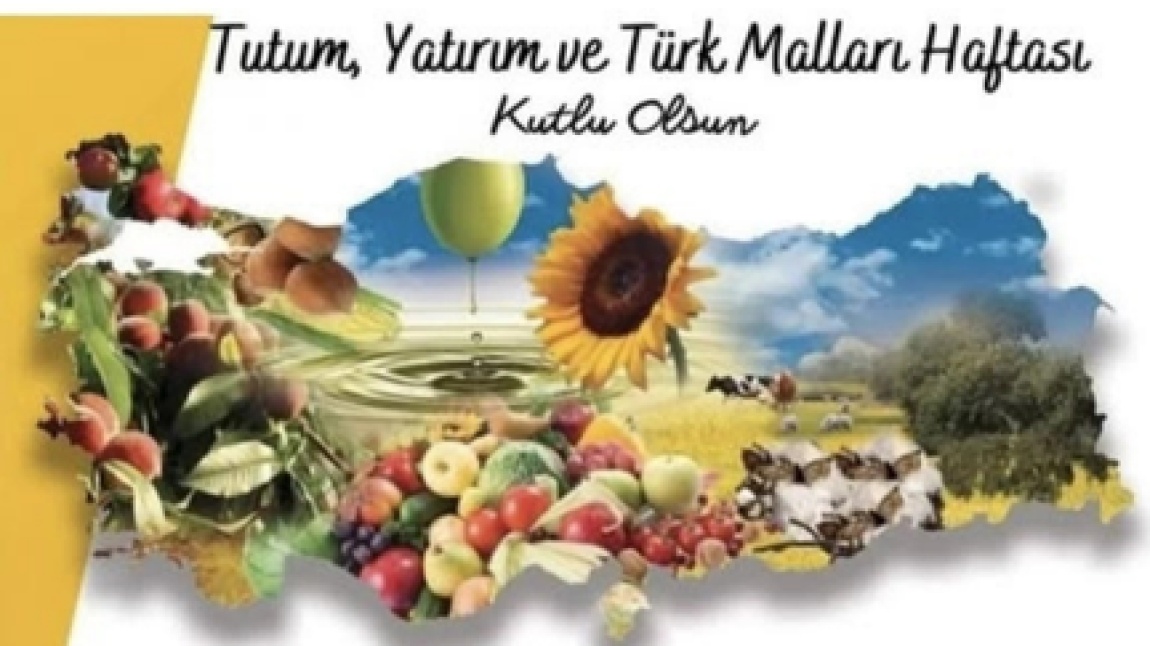 Tutum, Yatırım ve Türk Malları Haftası